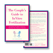 The Couple's Guide to In Vitro Fertilization